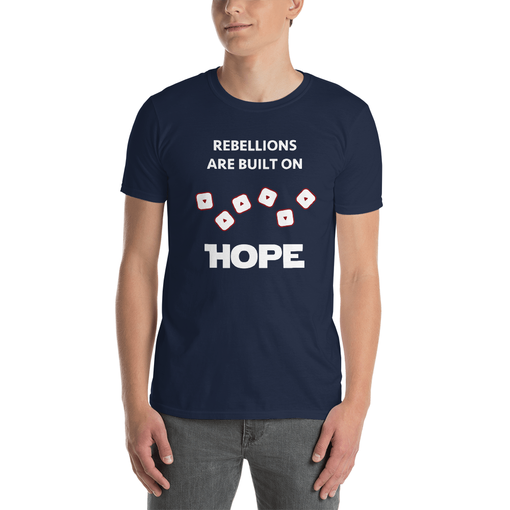 Rebellions are Built on Hope T-Shirt